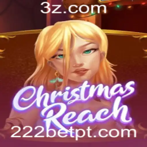 Explorando o Mundo do ChristmasReach: A Nova Sensação de Jogo com 222bet VIP