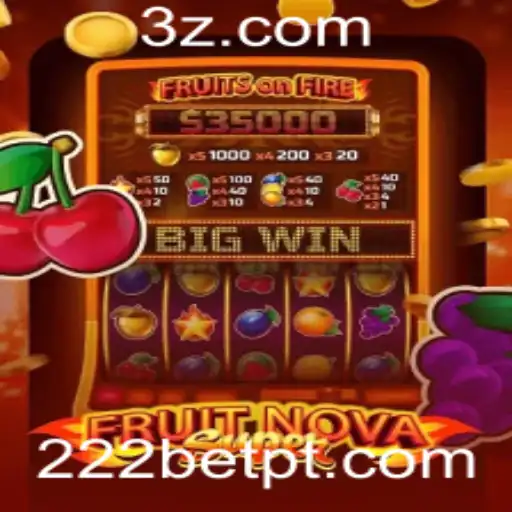 Explorando o Fascinante Mundo de FruitNovaSuper com 222bet VIP