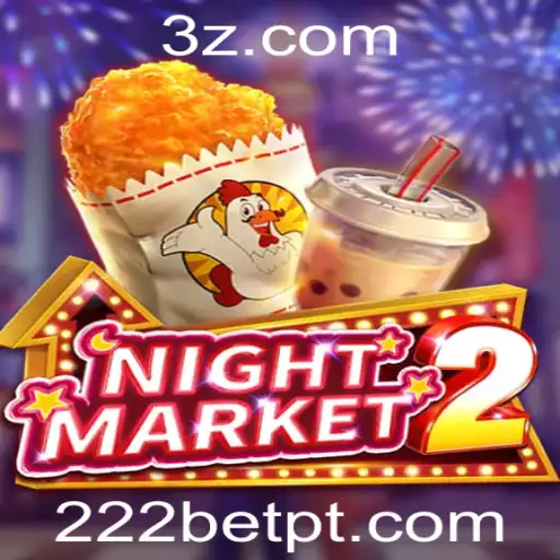 Explorando o Jogo NightMarket2: Regras, Descrição e sua Relação com 222bet VIP